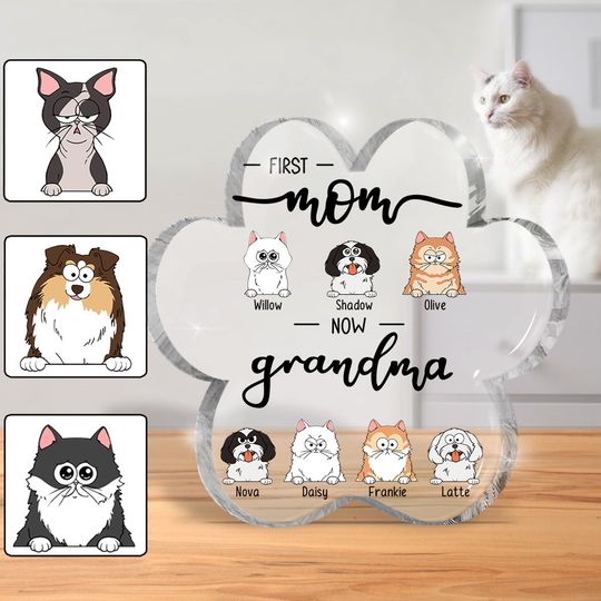 Discover First Mom Now Grandma Cat Dog Pet Lover - Personalized Dog Custom Shaped Acrylic Plaque