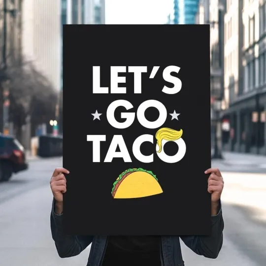 Discover Funny Anti Trump Taco Poster, No Kings Protest Sign For No Kings Rally 2025