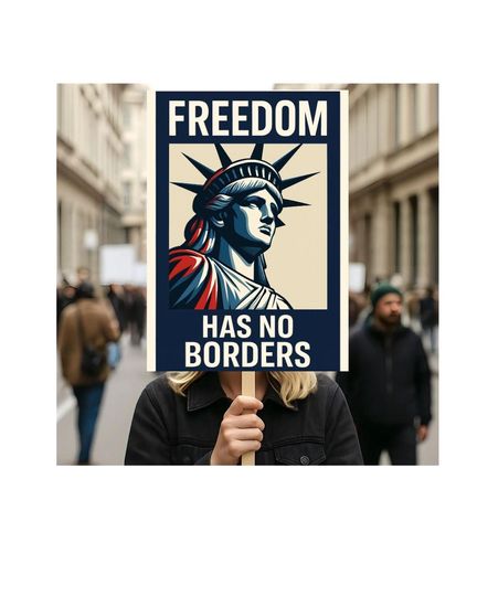 Discover Freedom Has No Borders Poster, No Kings Protest Sign