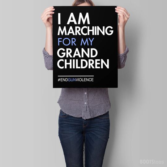 Discover Gun Control Sign for Grandparents Protest Sign