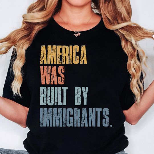 Discover America Was Built By Immigrants Shirt, Support Refugee Rights Shirt