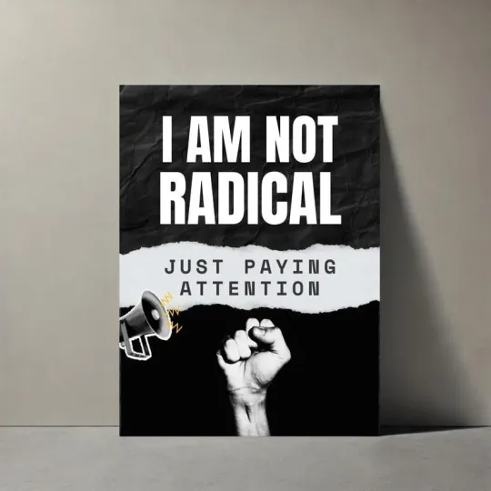 Discover Anti Trump Protest Sign, I Am Not Radical, Pro Democracy Sign, Sign For No Kings