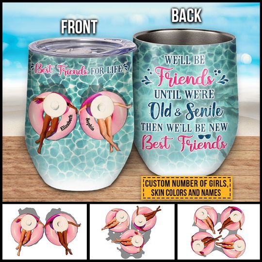 Discover Beach Pool Bestie Best Friends BFF We'll Be Friends Custom Wine Tumbler