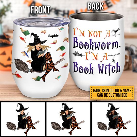 Discover Book Witch Reading Witchery Wizard Spell Halloween Not A Bookworm Custom Wine Tumbler