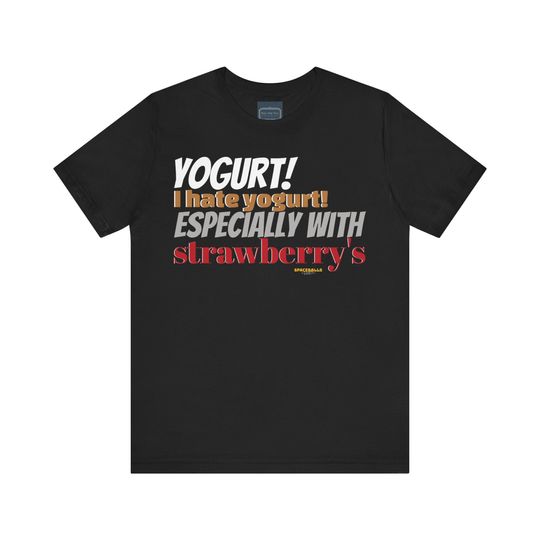 Discover Unisex Jersey Short Sleeve Tee It's a Spaceballs thing! Spaceballs movie quote. yogurt!
