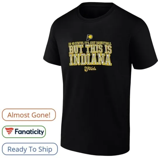 Discover In 49 States It’s Just Basketball But This Is Indiana Finals 2025 shirt