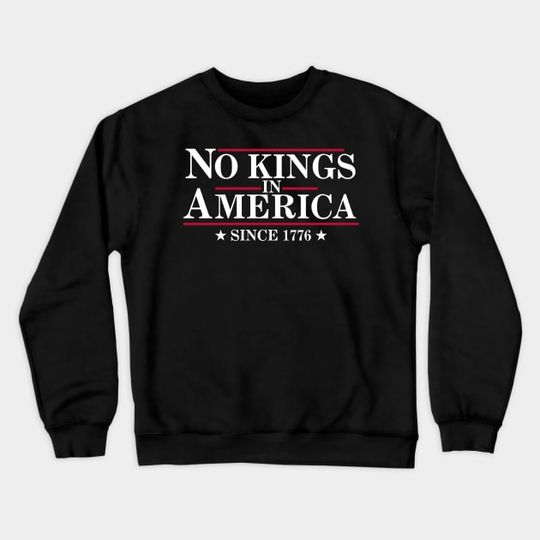 Discover No-Kings-In-America - No Kings In America - Crewneck Sweatshirt