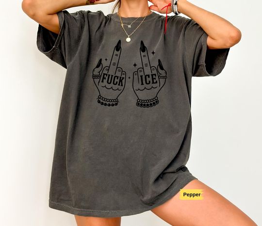 Discover Fuck Ice Middle Fingers Unisex Comfort Colors Tee, Anti Ice Shirt, Anti Trump