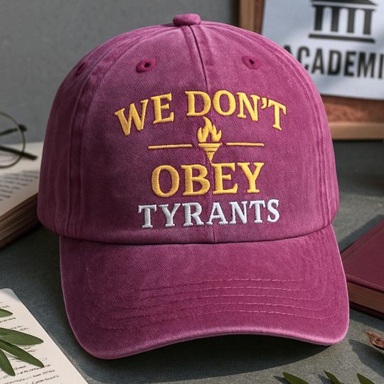 Discover We Don't Obey Tyrants Embroidered Cap, Veritas 1636, Support Harvard Embroidery Hat
