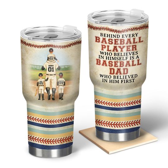 Discover Behind Every Baseball Player - Birthday Gift - Custom 30 Oz Tumbler