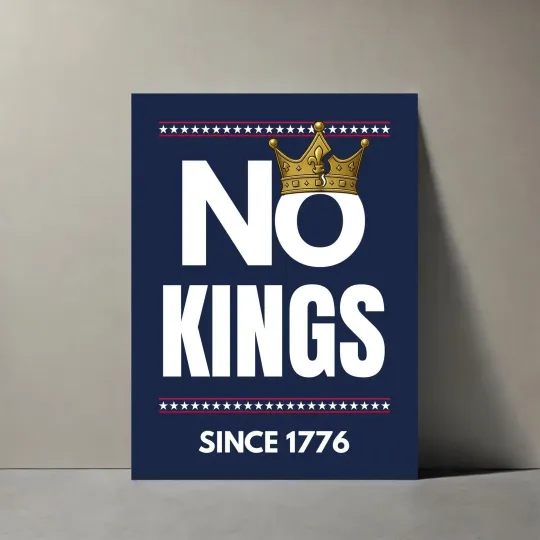 Discover No Kings Protest Sign For No Kings Rally, Anti Trump Protest Sign Poster