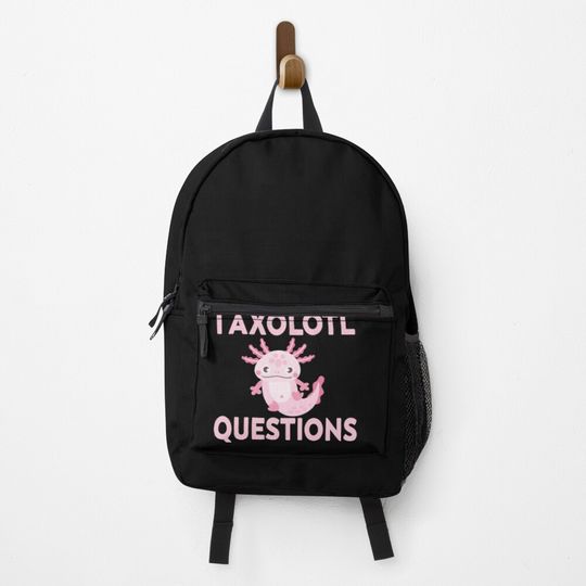 Discover I Axolotl Questions  Funny Cute Axolotl Backpack
