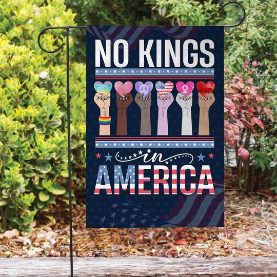 Discover No Kings In America Since 1776 Garden Flag, Anti Maga Protest Sign for Freedom