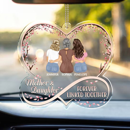 Discover Mother And Daughters Forever Linked Together - Personalized Acrylic Car Hanger