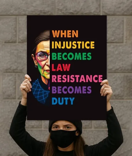Discover When Injustice Becomes Law Resistance Becomes protest sign