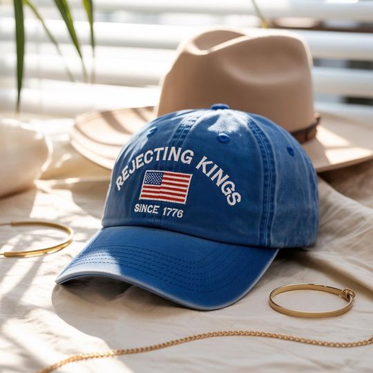 Discover Embroidered Anti Trump Hat Rejecting Kings Since 1776