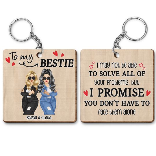 Discover I May Not Be Able To Solve Your Problems - Gift For Besties - Personalized Wooden Keychain