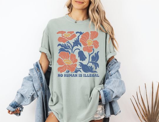 Discover No Human Is Illegal Shirt, I.C.E. Protest T-Shirt, Immigrant Rights Tee