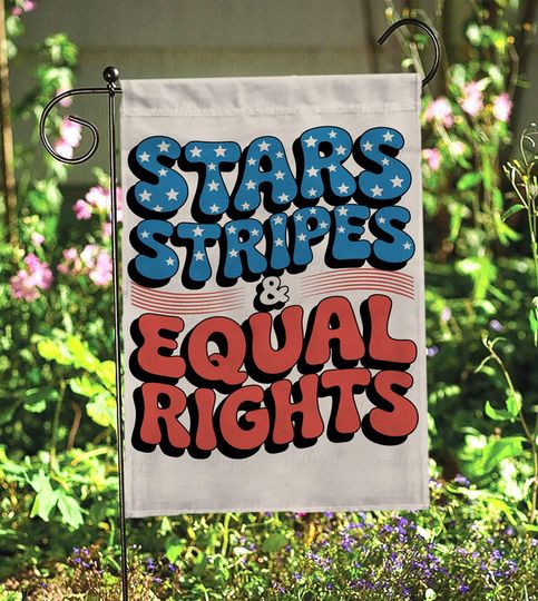 Discover 4th Of July Anti Trump Protest Flag, Stars Stripe And Equal Rights Garden Flag