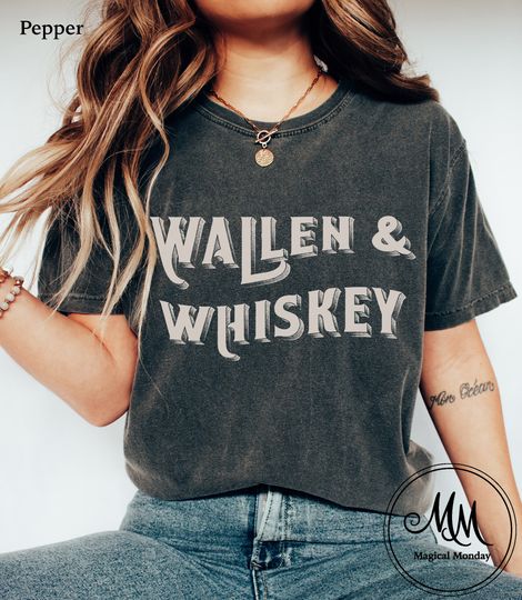 Discover Wallen & Whiskey Shirt, Western Shirt, Country Shirt Cowgirl Shirt