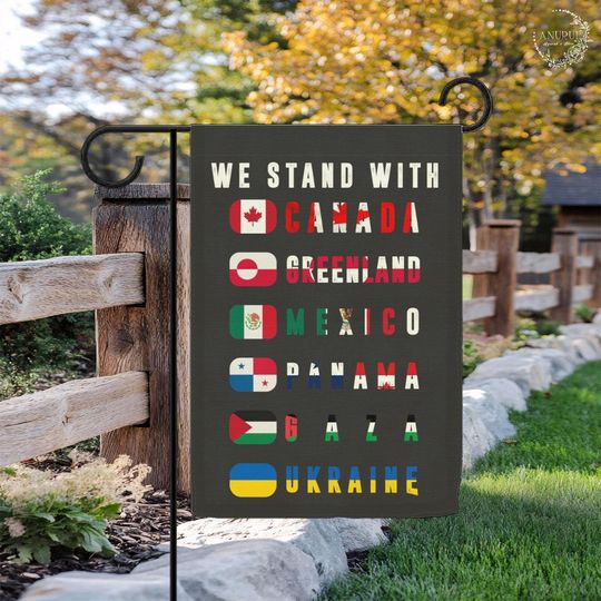 Discover We Stand With Canada Greenland Mexico Panama Gaza Ukraine House Garden Flag