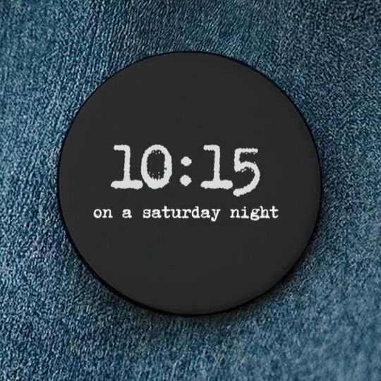 Discover 10:15 on a Saturday night Button, Pin, Music, Gift for her, 80's, indie song lyrics