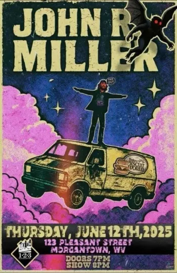 Discover NEW & HOT!!! John R. Miller Tour Morgantown, WV Jun 12, 2025 Poster