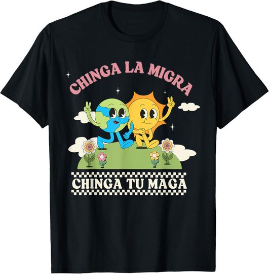 Discover Retro Chinga La Migra Chinga Tu Maga T-Shirt