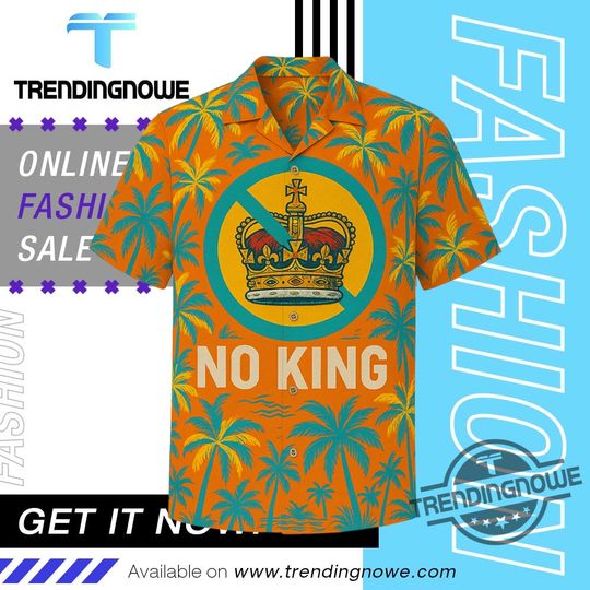 Discover No King Hawaiian Shirt Tropical Protest Aloha Shirt