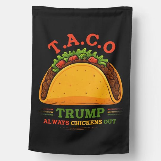Discover Taco Trump Always Chickens Out Funny House Flag