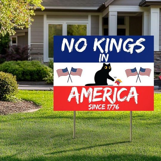 Discover No Kings in America Yard Sign,Protest Black Cat Yard Sign,Anti Maga Sign for Freedom,Anti-Trump Political Sign,Since 1776Patriotic Statement