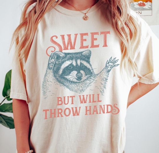 Discover Vintage Sweet But Will Throw Hands Raccoon Shirt, Retro Funny Raccoon Shirt