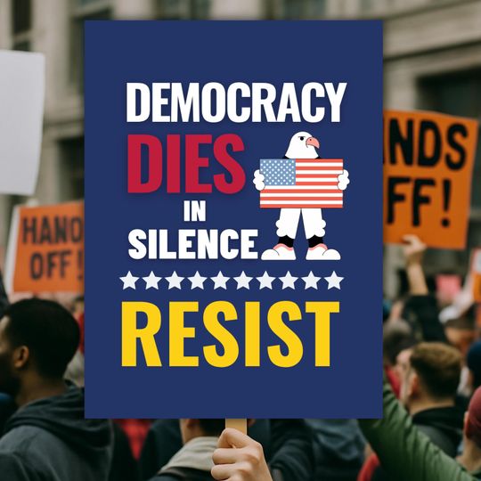 Discover Resist No Kings Rally Protest Sign, Anti Trump Protest Sign