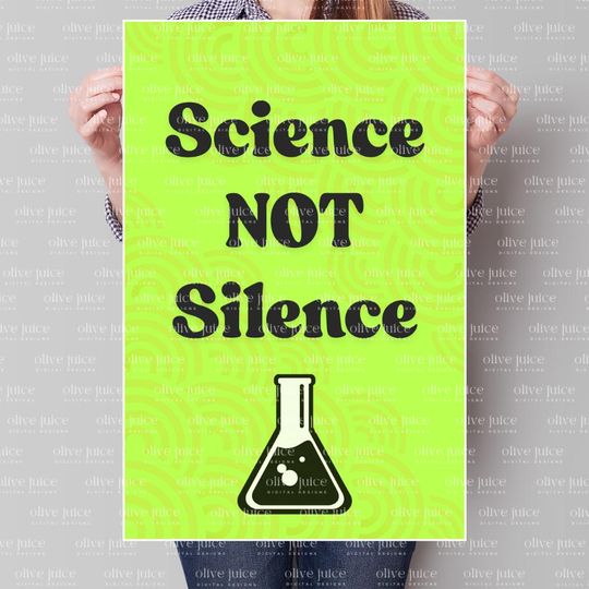 Discover Science not Silence Protest Sign