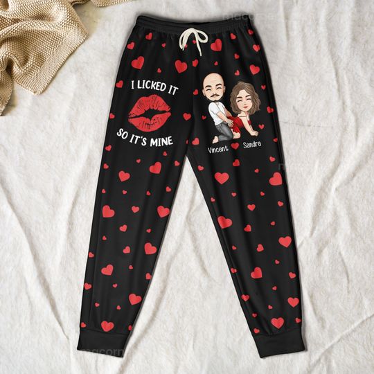 Discover Naughty Couple I Licked It So It's Mine Gift For Her For Him - Personalized Sweatpants
