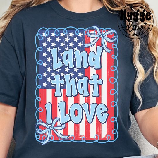 Discover Land that I love Shirt, Independence Shirt