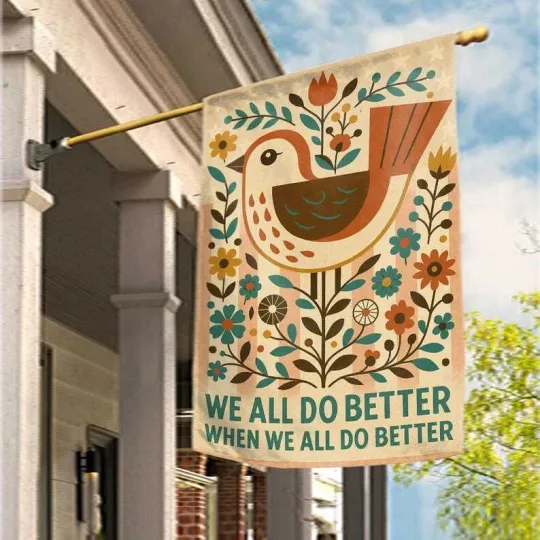 Discover Retro We All Do Better When We All Do Better Pro Democracy Political Flag