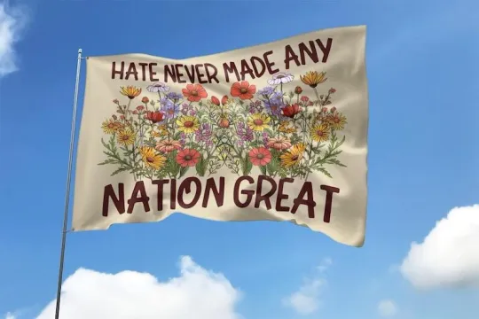 Discover Hate Never Made Any Nation Great Anti Trump Resist Hate Wildflowers Flag