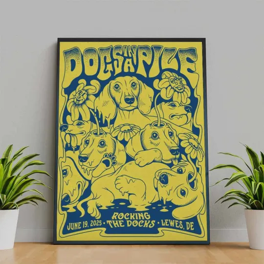 Discover Dogs In A Pile Jun 19 2025 Rocking The Docks In Lewes DE Poster