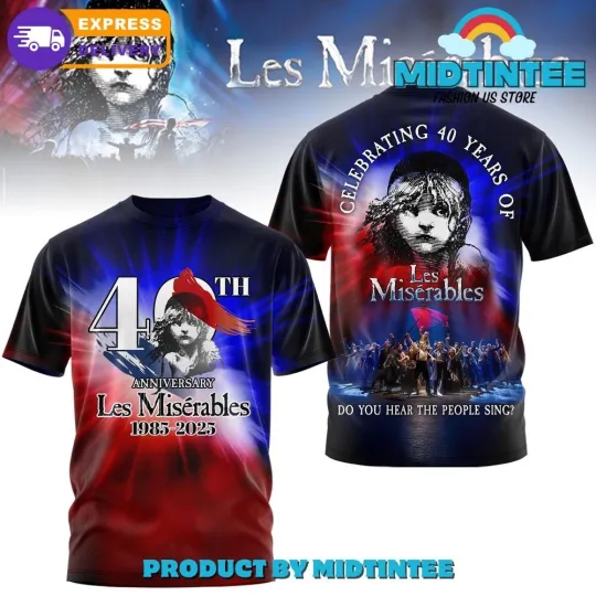 Discover Les Misérables The Staged Concert 40th Anniversary 2025 3D Unisex T-Shirt