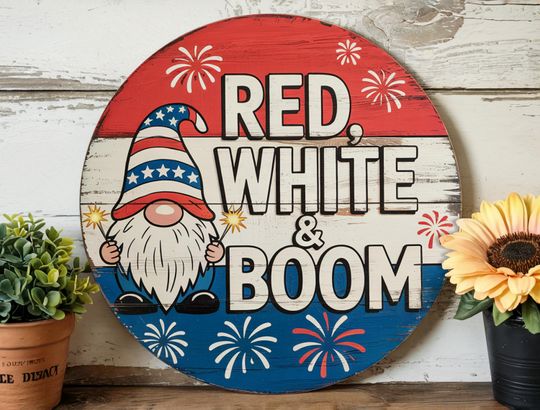 Discover Red White & Boom Gnome Sign  Patriotic 4th of July Door Hanger