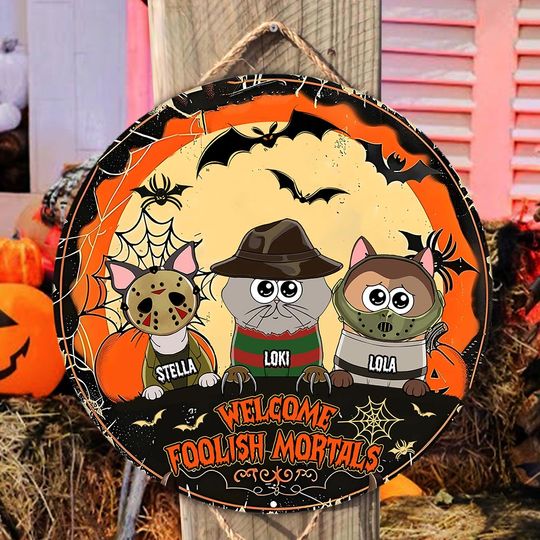 Discover Welcome Foolish Mortal - Personalized Cat Round Wood Sign