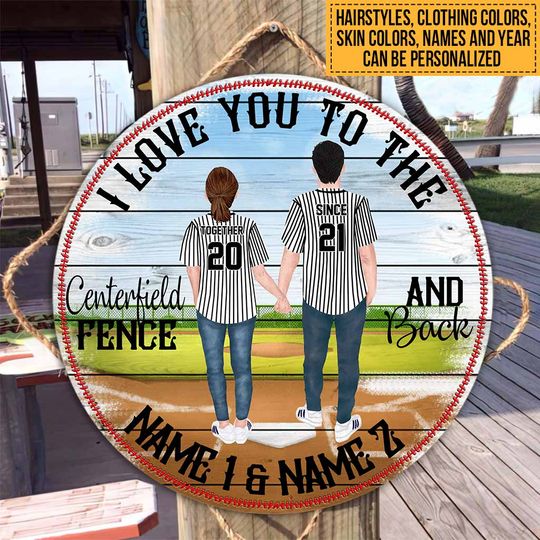 Discover I Love You To The Centerfield Fence And Back - Baseball Personalized Round Wood Sign