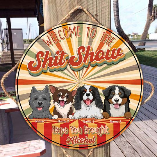 Discover Welcome To The Show - Personalized Dog Round Wood Sign