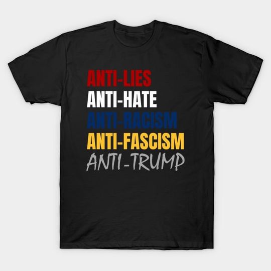 Discover Anti-Donald-Trump - Anti Donald Trump - T-Shirt