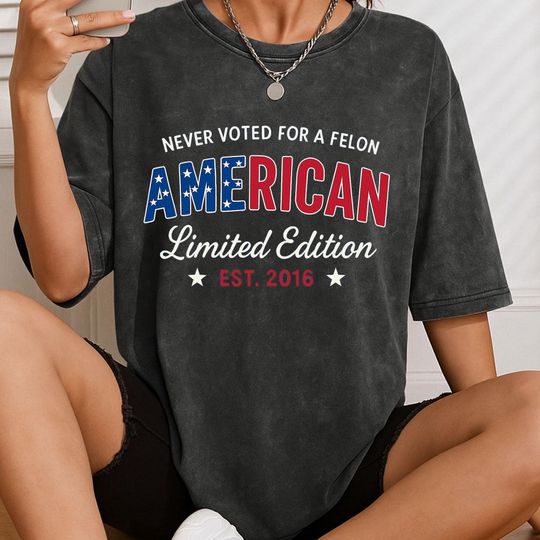 Discover Never Voted for a Felon T-Shirt – Funny Pro America Conservative Graphic Tee