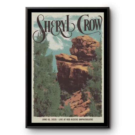 Discover Red Rocks Amphitheatre Sheryl Crow Jun 10 2025 Poster
