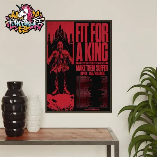 Discover Fit For A King Tour 2025 Poster With Spite Make Them Suffer 156 Silence