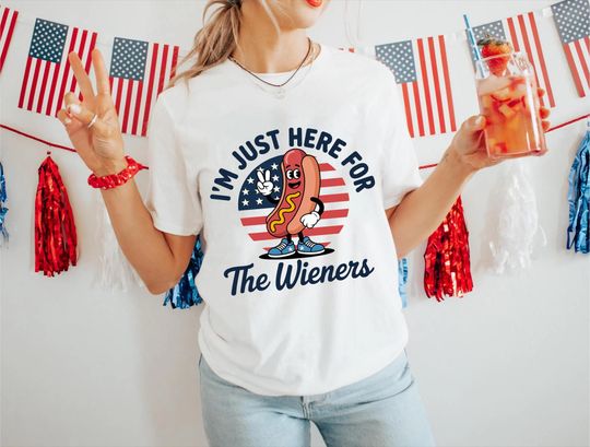Discover 4th of July Just Here For The Wieners T-Shirt, Funny Hot Dog Shirt