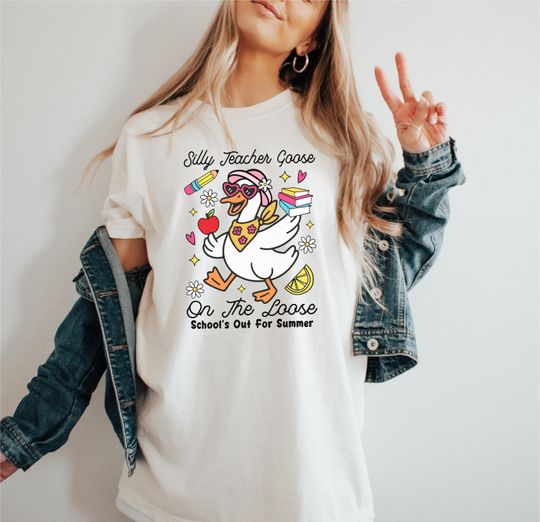 Discover Silly Teacher Goose Shirt, Funny Summer Teacher Tee, Teacher Appreciation Gift